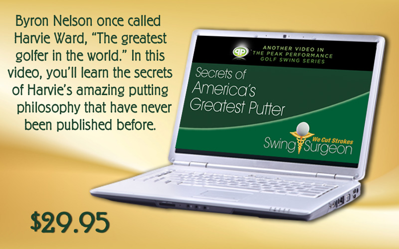 Secrets of Americas Greatest Putter E Harvey Ward